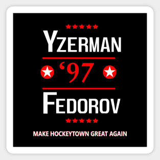 Make Hockeytown Great Again - Yzerman Fedorov Detroit 1997 Stanley Cup Sticker